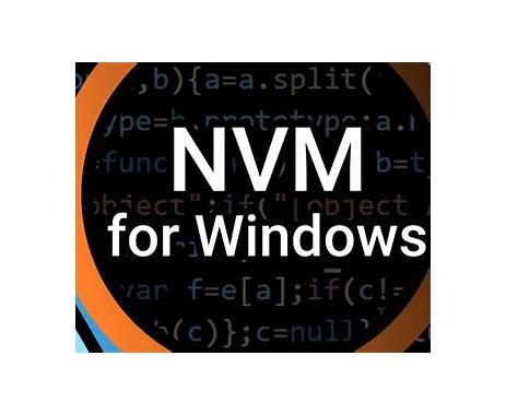 go-Go语言开发的Node.js版本管理工具：nvm-windows